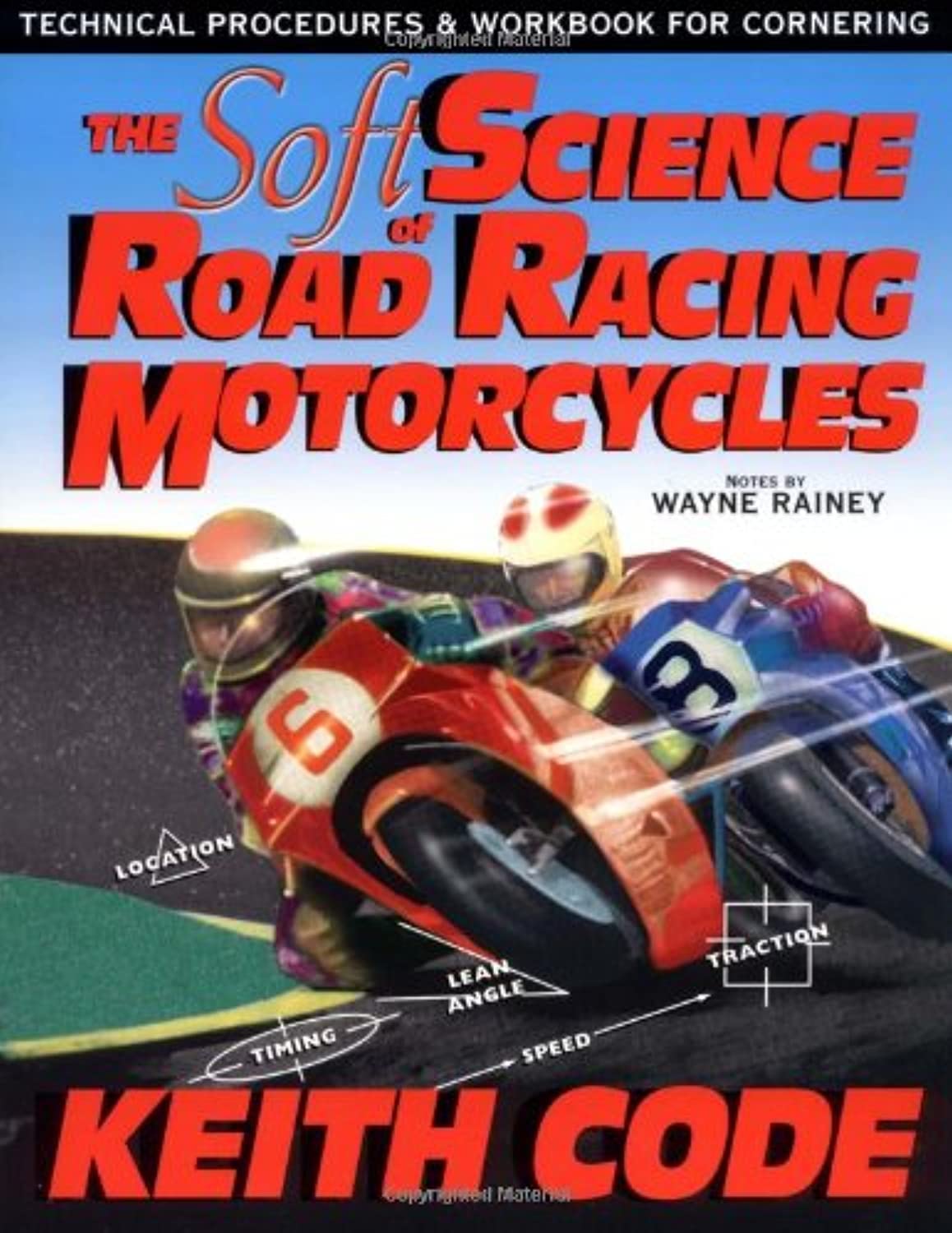Code Break Soft Science of Road Racing Motorcycles