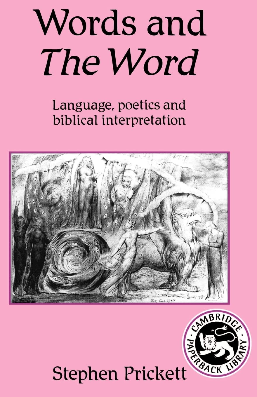 Words and The Word: Language, Poetics and Biblical Interpretation