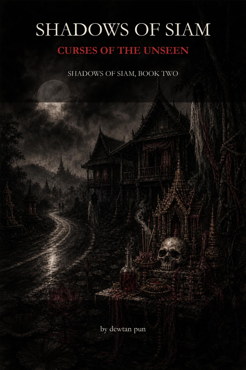 Shadows of Siam: Curses of the Unseen
