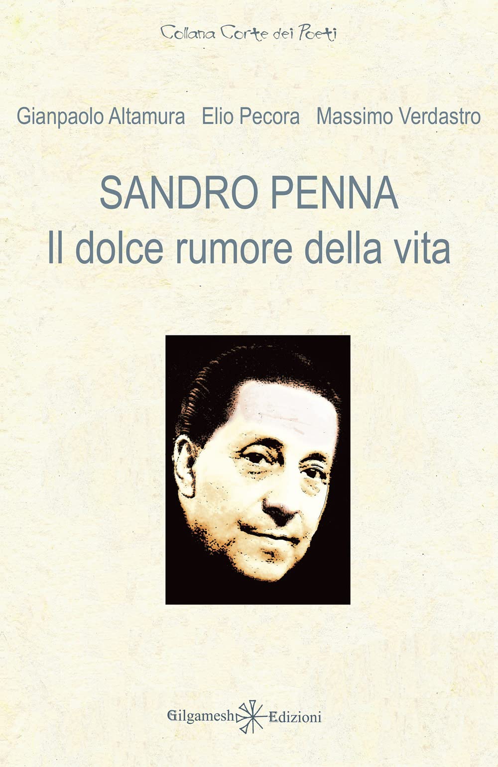 Sandro Penna. Il Dolce Rumore Della Vita - 4