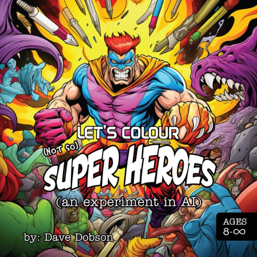 Let's Colour (Not So) Super Heroes