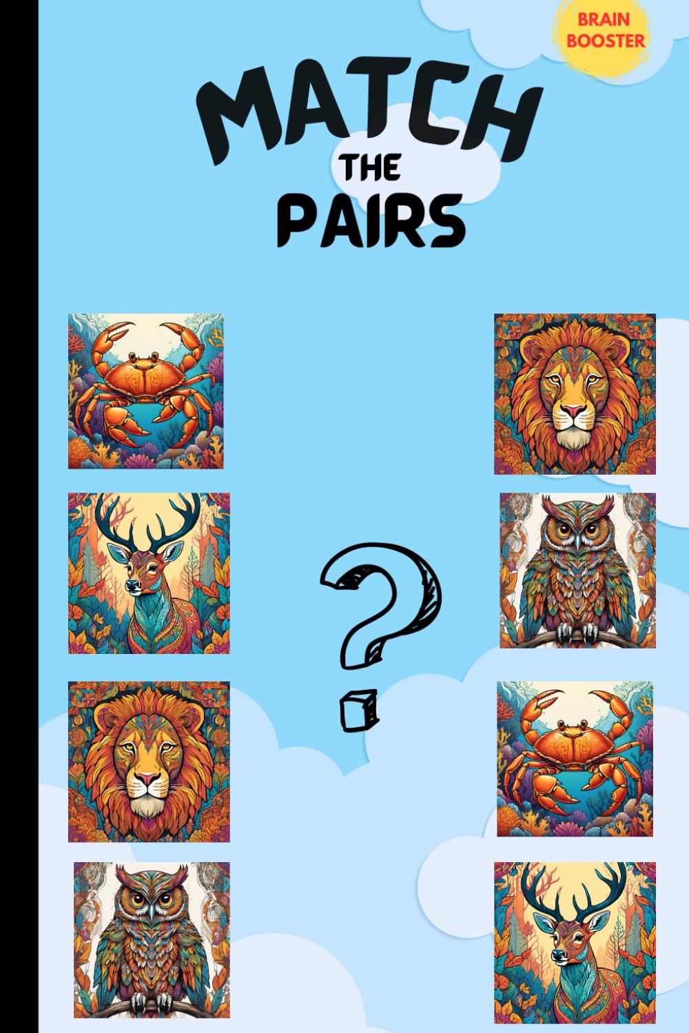 Match The Pairs: Memory Match Mania: A Fun and Educational Matching Game Book for Kids
