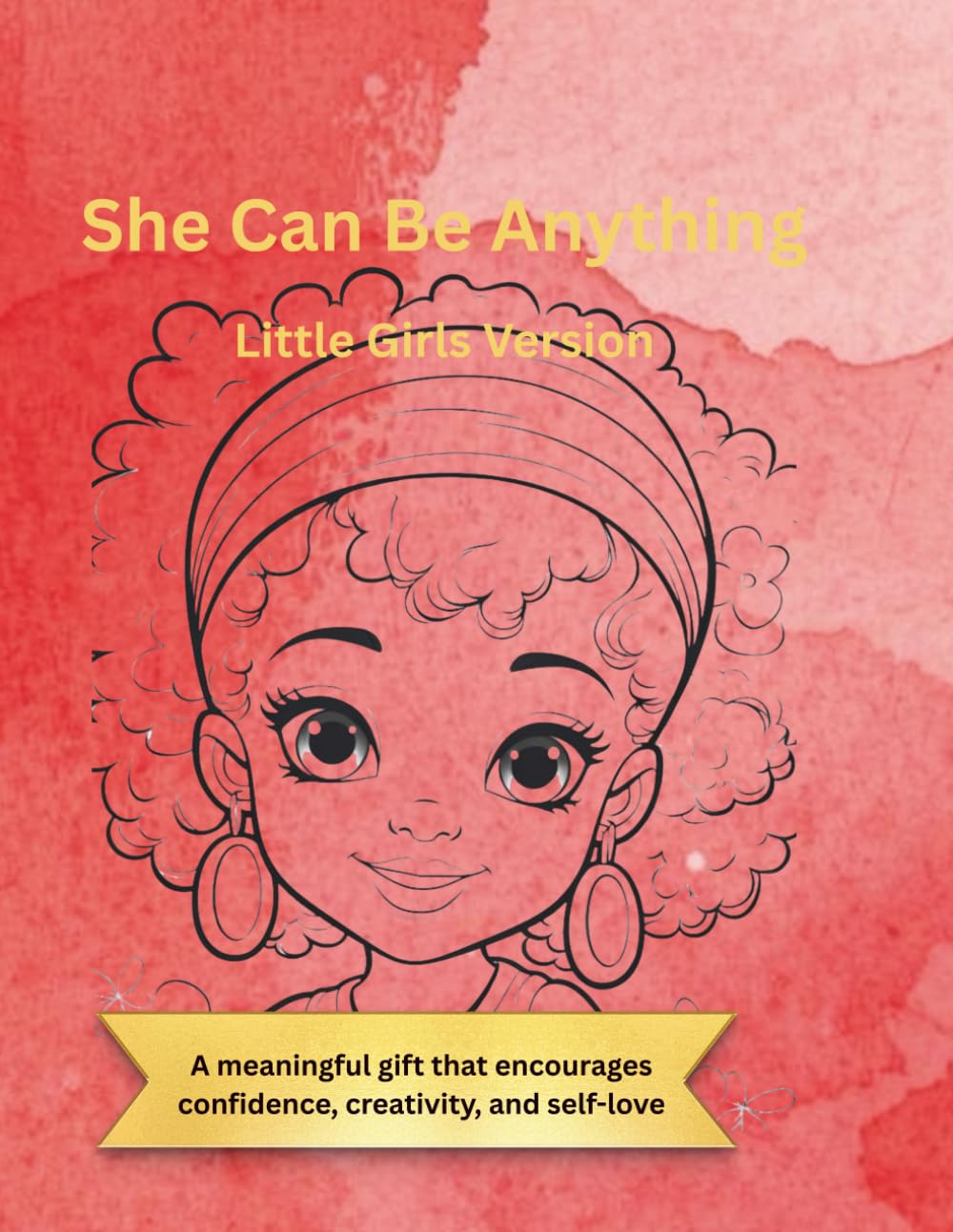 She Be Can Anything: Little Girls Version (She Can Be Anything)