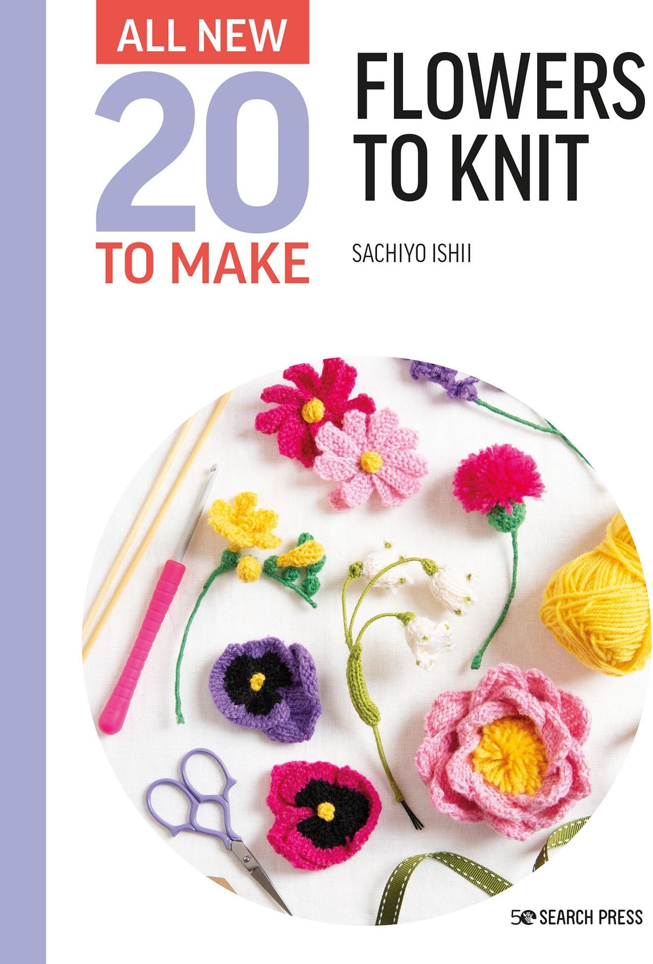 Search Press All-New Twenty to Make: Flowers to Knit