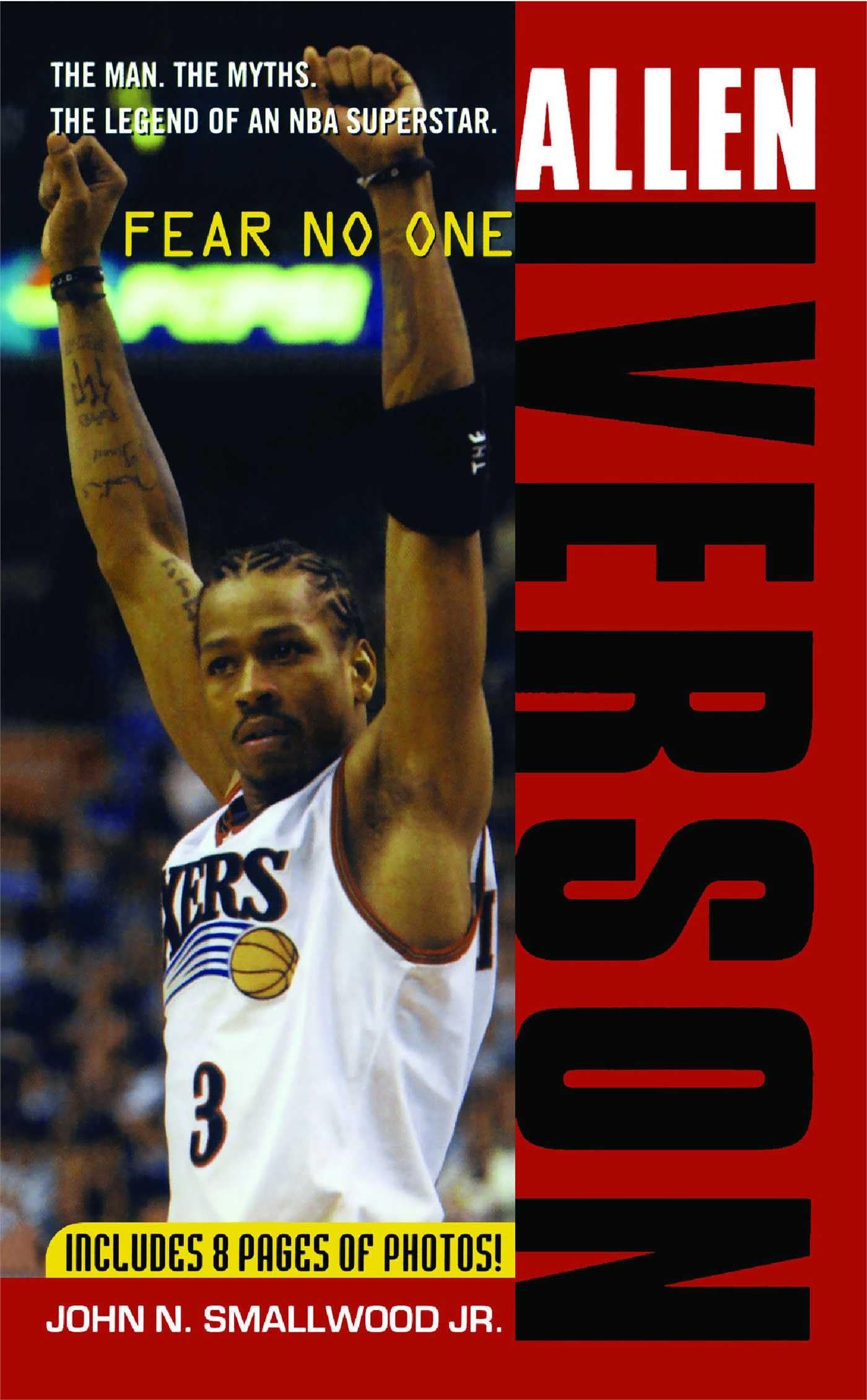 Allen Iverson: Fear no One Paperback – June 1, 2013
