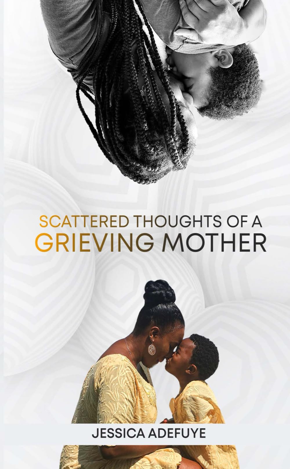 Scattered Thoughts Of A Grieving Mother