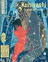 Kuniyoshi, le démon de l'estampe 2759603016 Book Cover