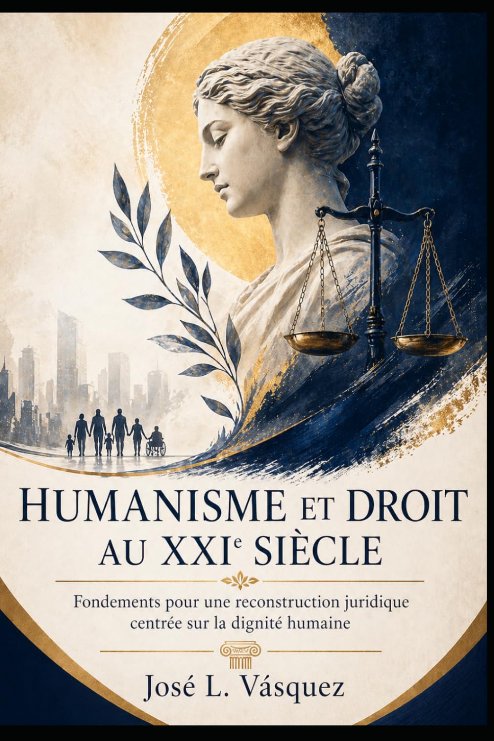 HUMANISME ET DROIT AU XXIE SIÈCLE: Fondements d'une reconstruction juridique centrée sur la dignité humaine
