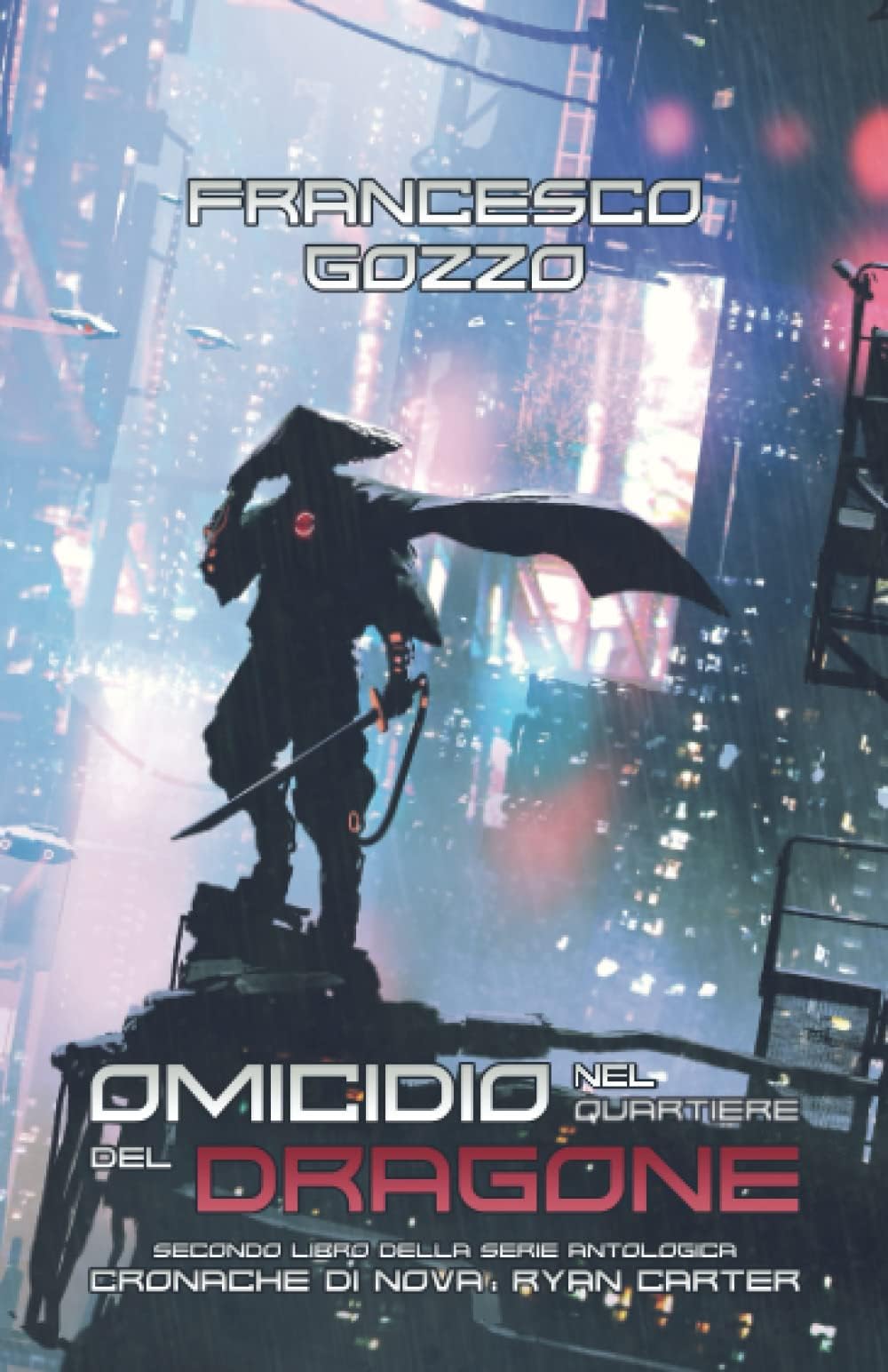 Omicidio nel Quartiere del Dragone (Italian Edition)