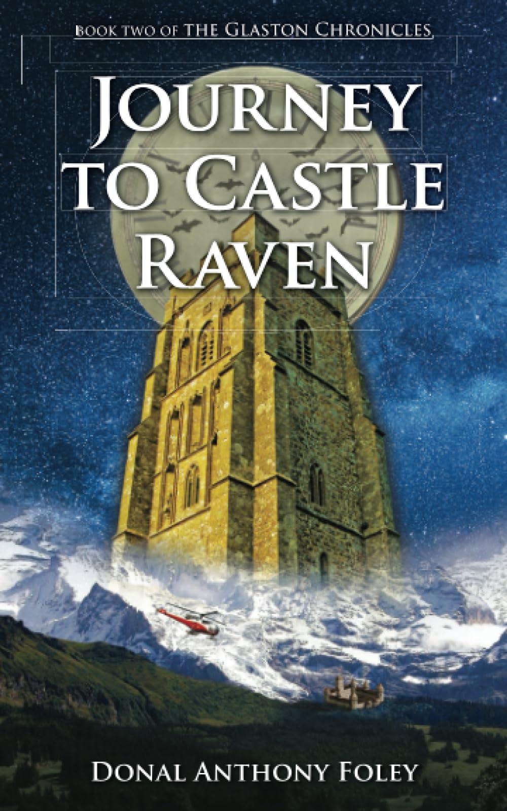Journey to Castle Raven (The Glaston Chronicles)