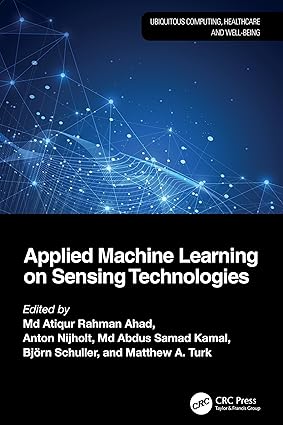 Applied Machine Learning on Sensing Technologies-Wow! eBook