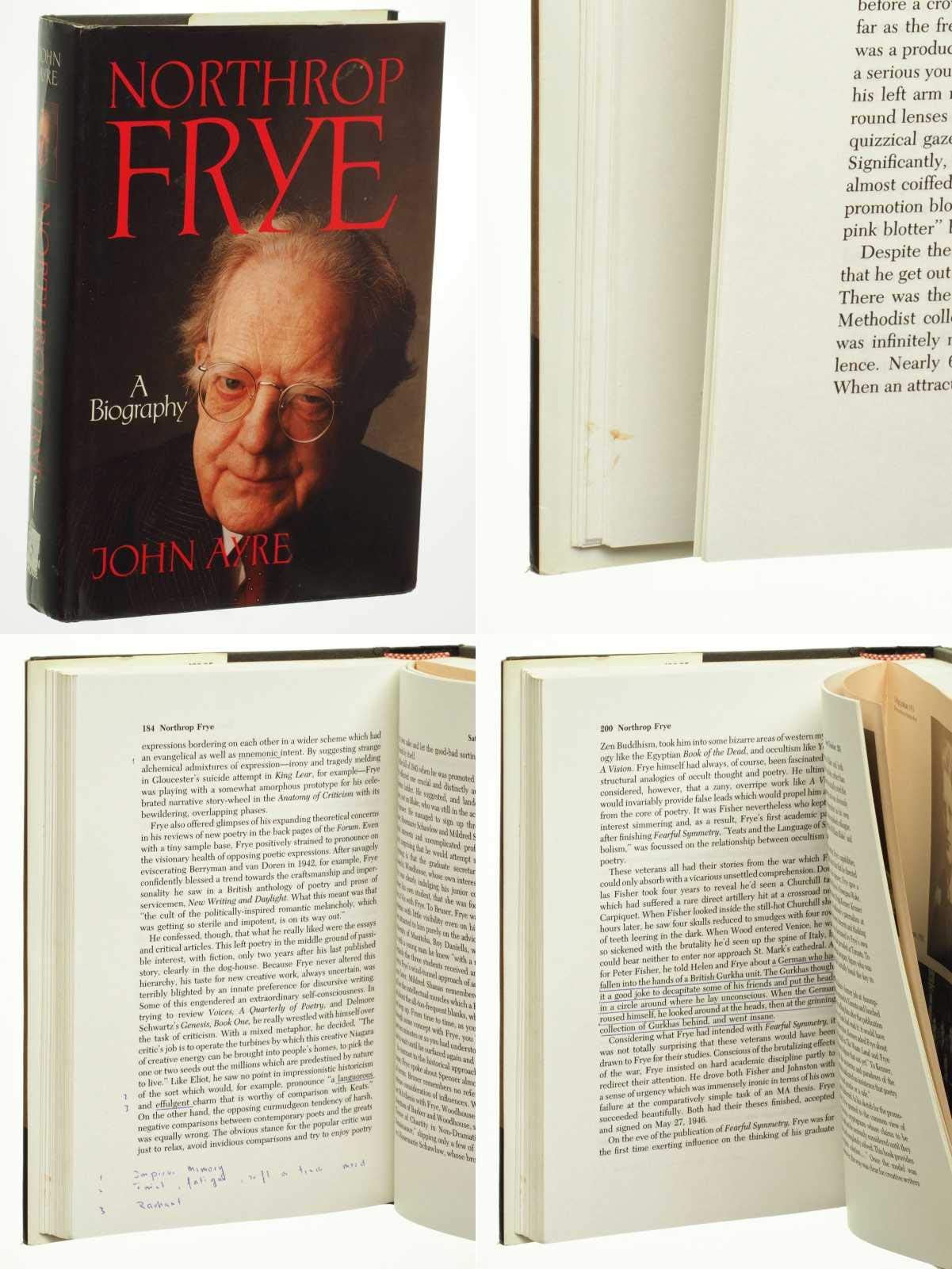 Northrop Frye A Biography Ayre, John