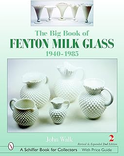 The Big Book of Fenton Milk Glass: 1940-1985 - Buy now