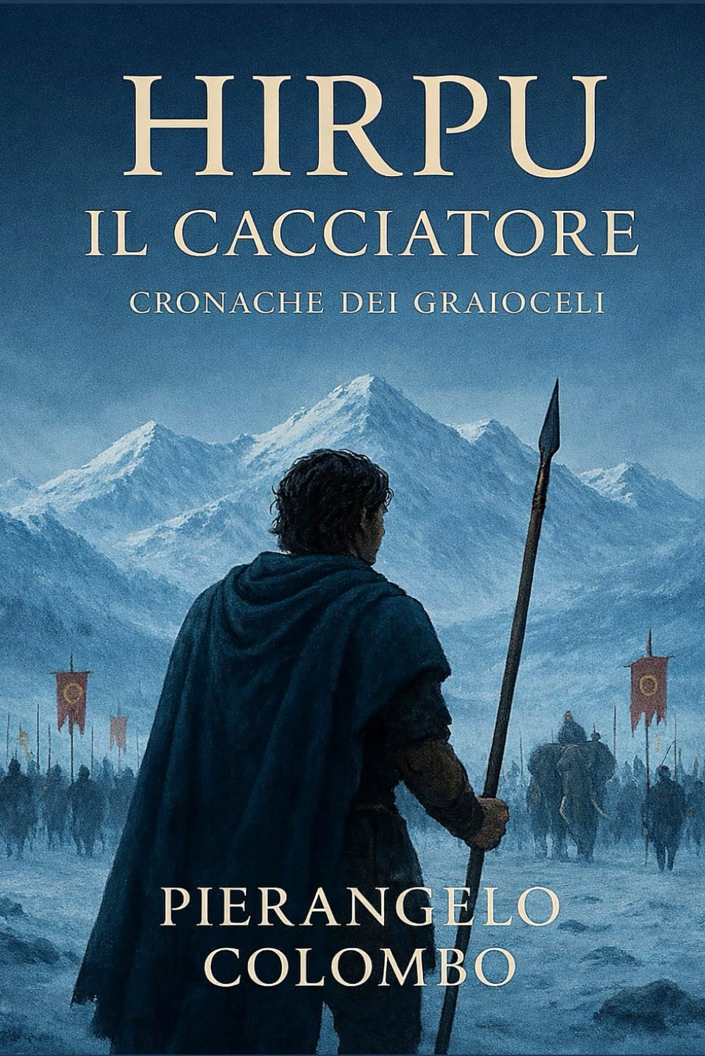 Hirpu, il cacciatore: Cronache dei Graioceli