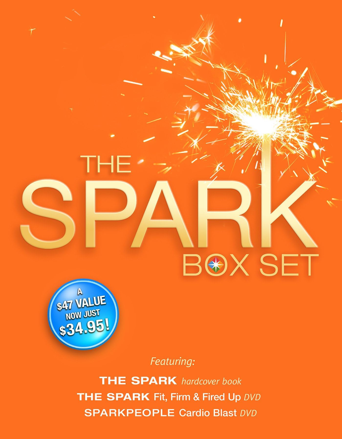The Spark: Fit, Firm & Fired Up in 10 Minutes a Day
