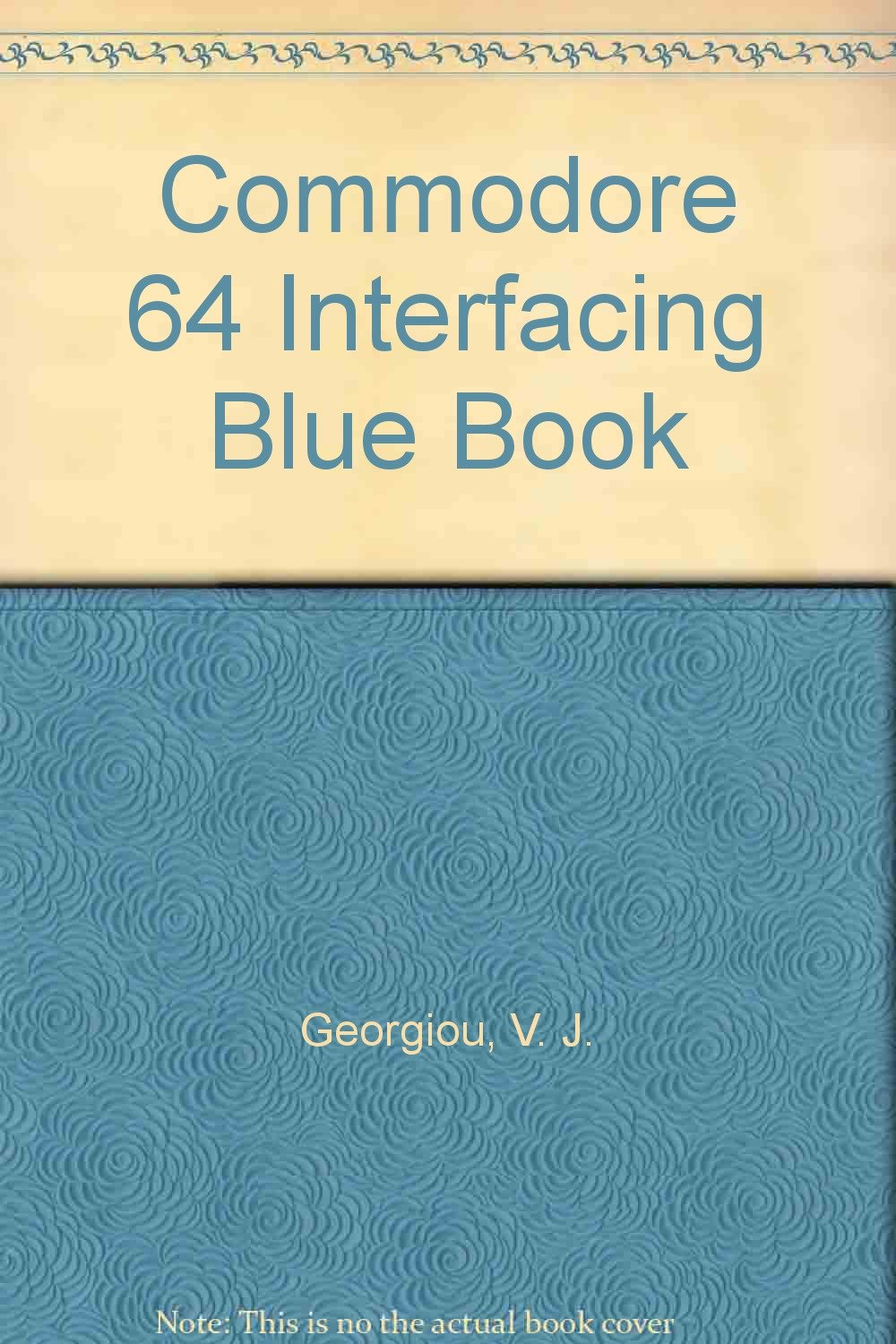 Commodore 64 Interfacing Blue Book
