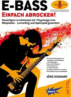 E-Bass Einfach Abrocken ! (Lehrheft/Lehrbuch mit Playalongs, Noten & Tabulatur / TABs zum Rock-Bass lernen - zu Rock-Songs / Play-Alongs spielen, für ... - Lernerfolg und Spielsßaß garantiert