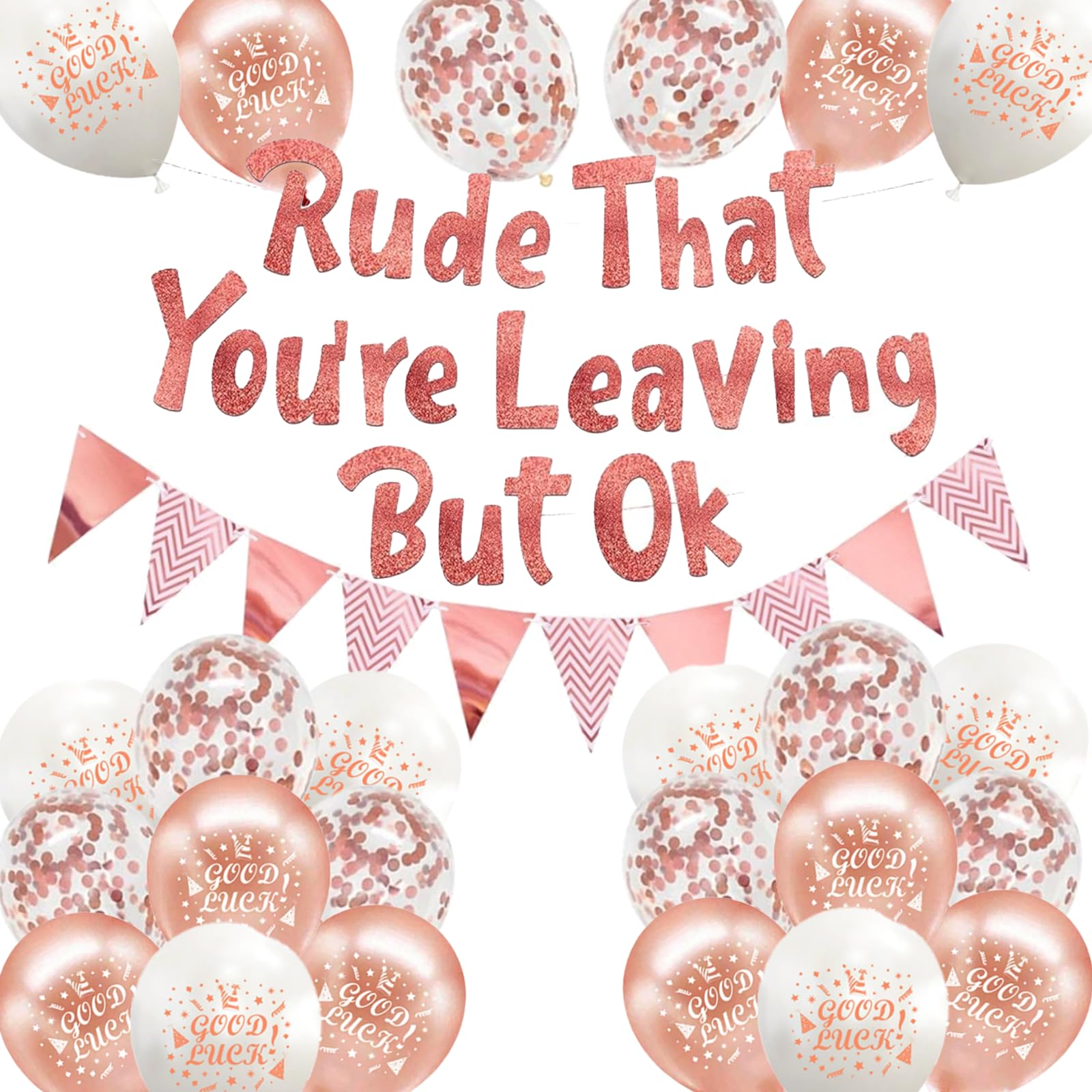 Leaving Party Decorations - Rose Gold Rude That You'Re Leaving But Ok Banner White Golden Good Luck Confetti Printed Balloons Retirement Decoration for Going Away Colleagues Farewell Job