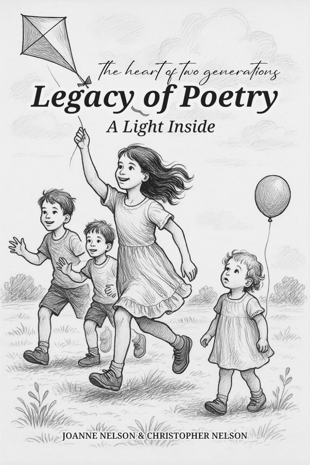 Legacy of Poetry: A Light inside: The Heart of Two Generations