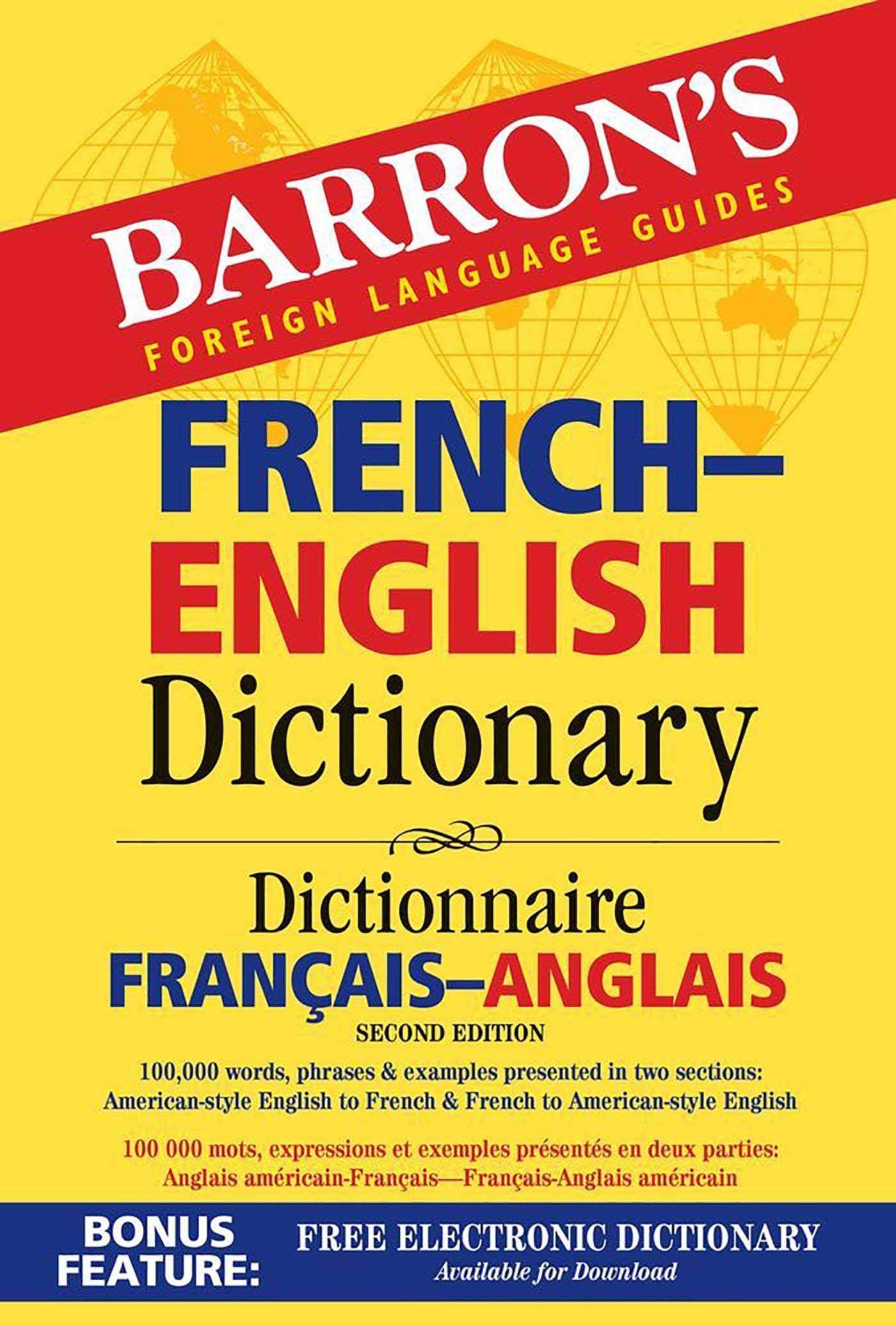 French-English Dictionary: Dictionnaire Francais-Anglais (Barron's Bilingual Dictionaries)