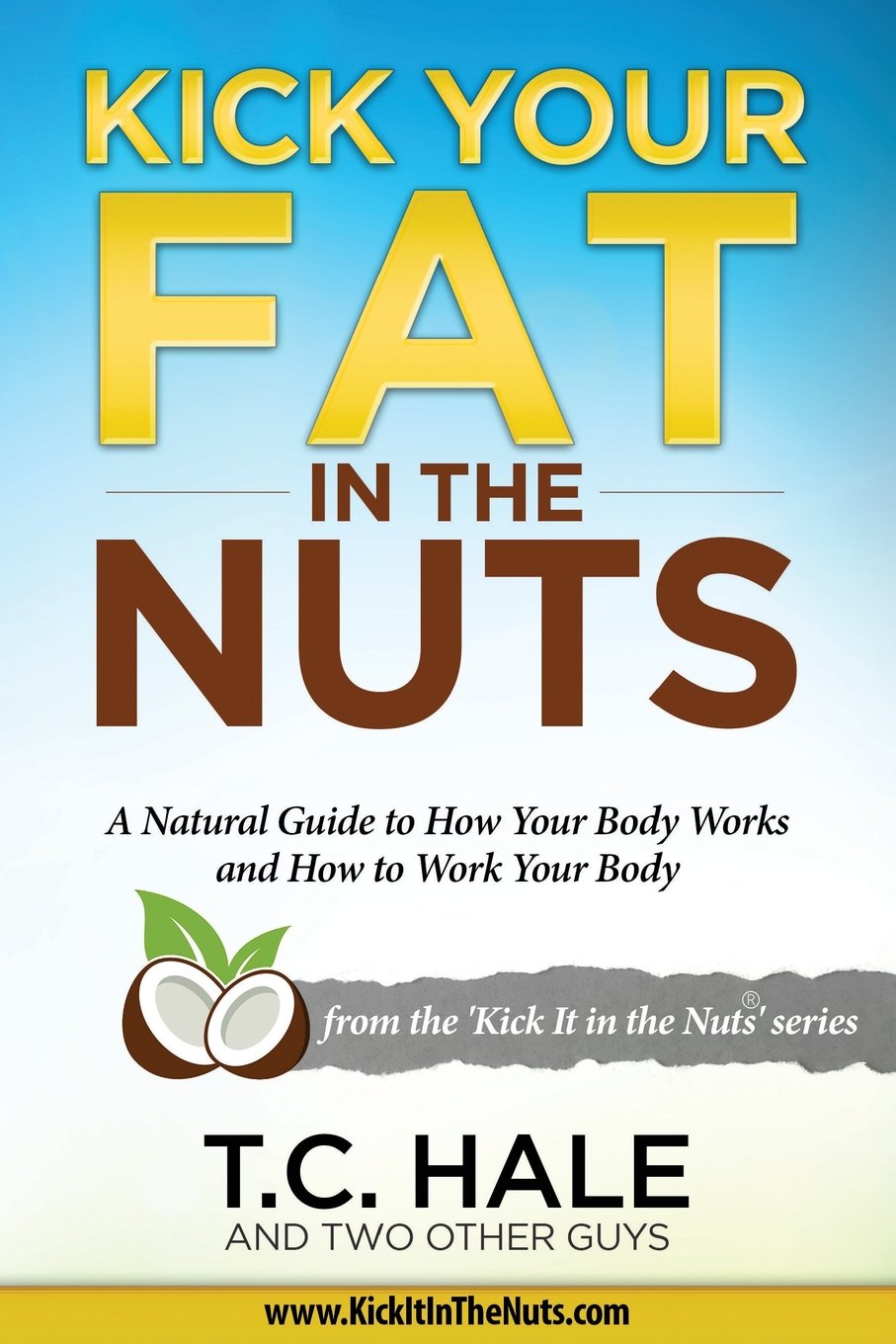 Buy Kick Your Fat in the Nuts — BookShops.in