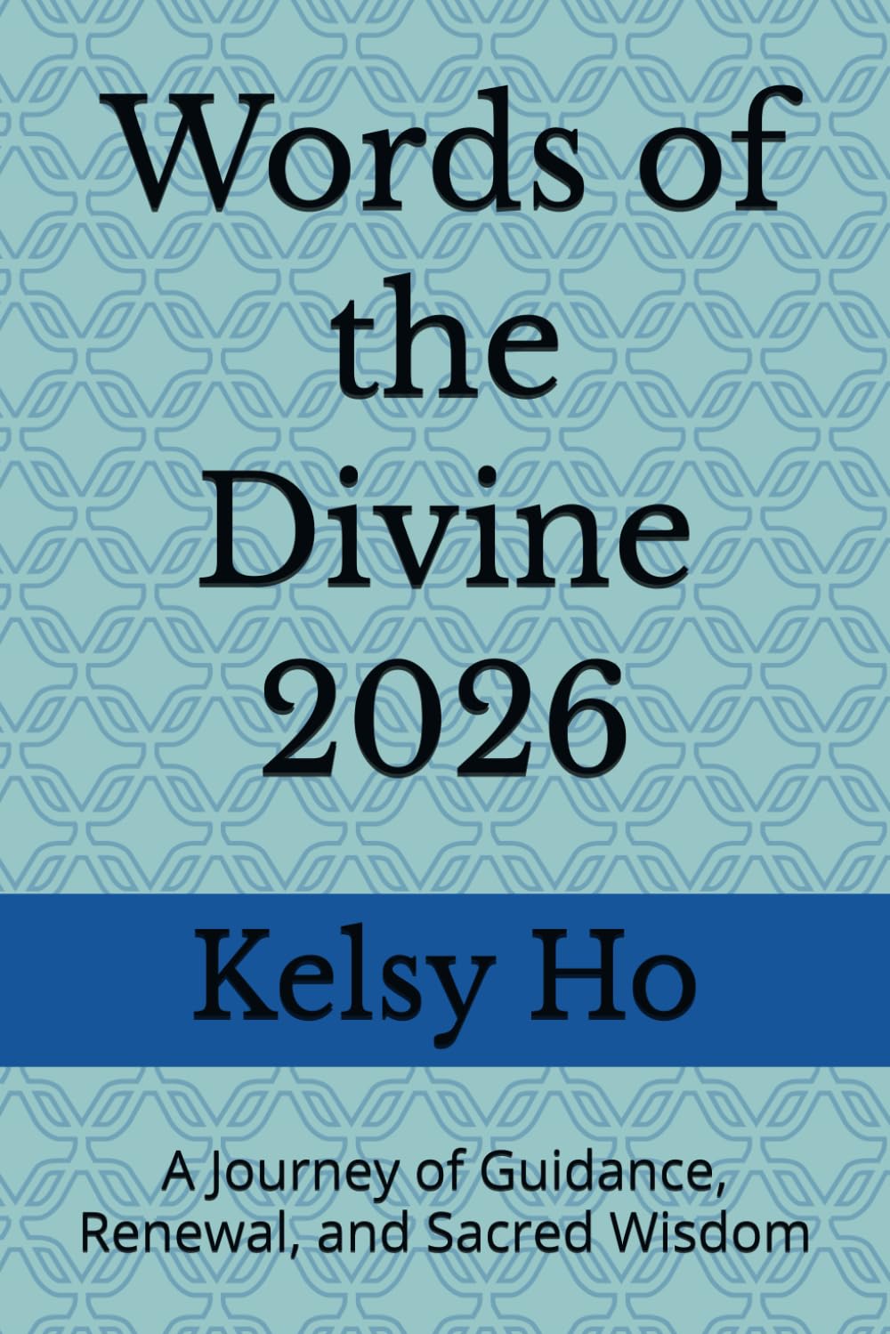 Words of the Divine 2026: A Journey of Guidance, Renewal, and Sacred Wisdom