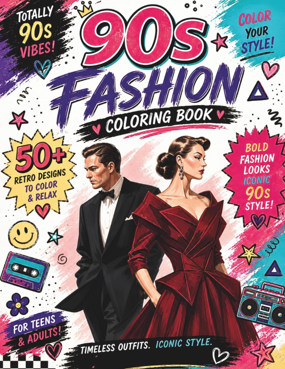 90s Fashion: A Glamorous Retro Coloring Book Featuring Classic Old-Fashioned Outfits, Elegant Couples, and Relaxing Creative Pages for Adults and Teens