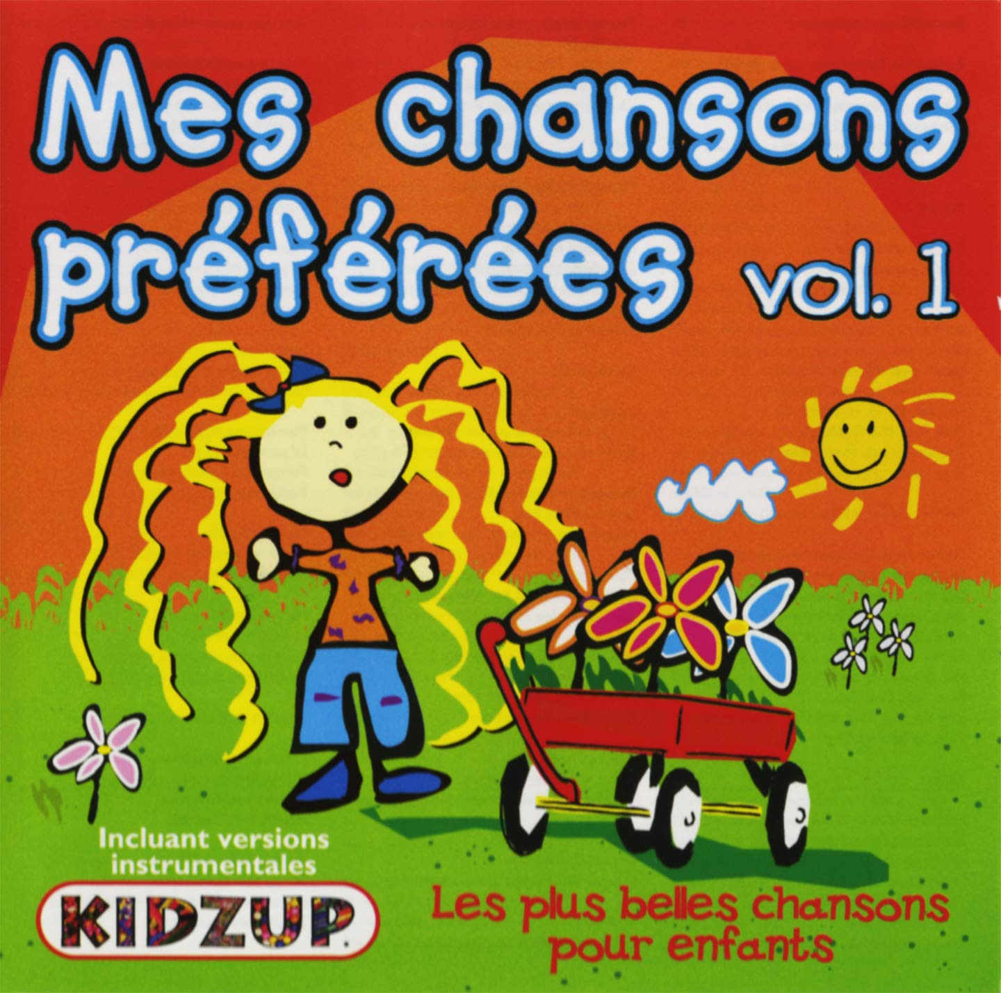 Mes Chansons Preferees Vol. 1 [Audio CD] Kidzup