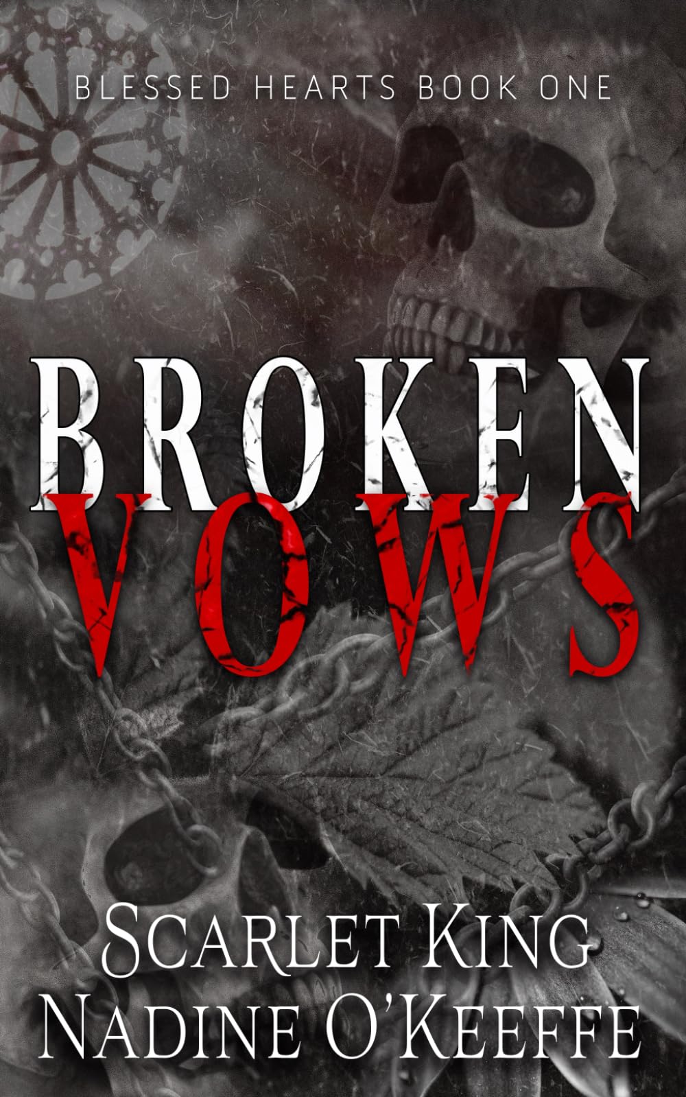 Broken Vows: Blessed Hearts Book 1