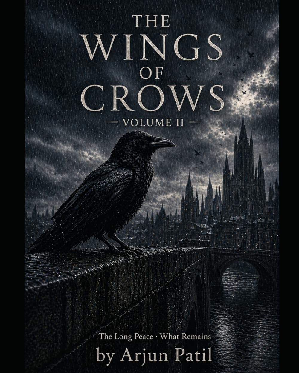 THE WINGS OF CROWS: Volume 2