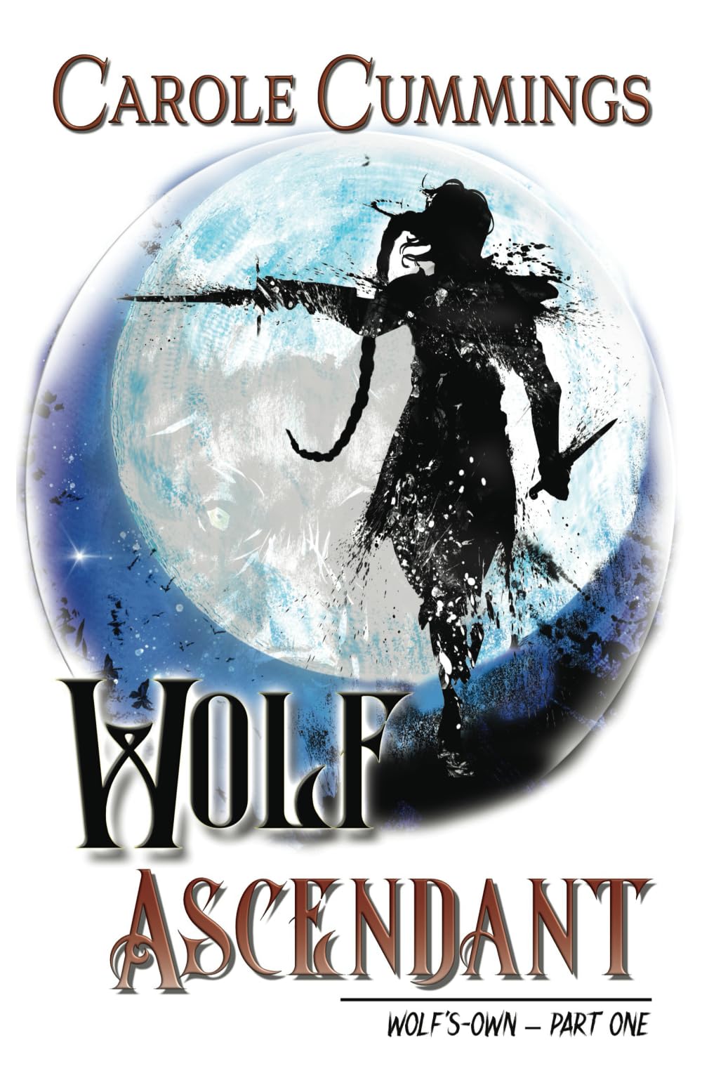 Wolf Ascendant: 1 (Wolf's-own)