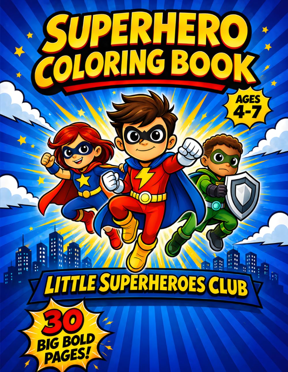 Little Superheroes Club: A Coloring Book of Everyday Heroes That Teach Kids to Help, Share & Be Kind