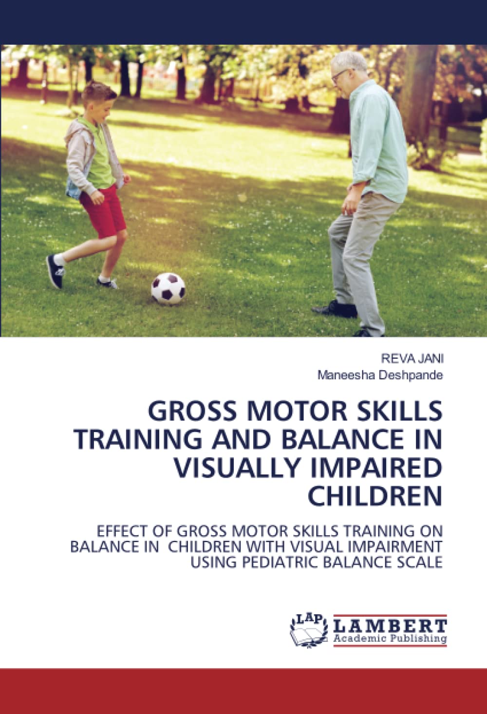 Buy GROSS MOTOR SKILLS TRAINING AND BALANCE IN VISUALLY IMPAIRED