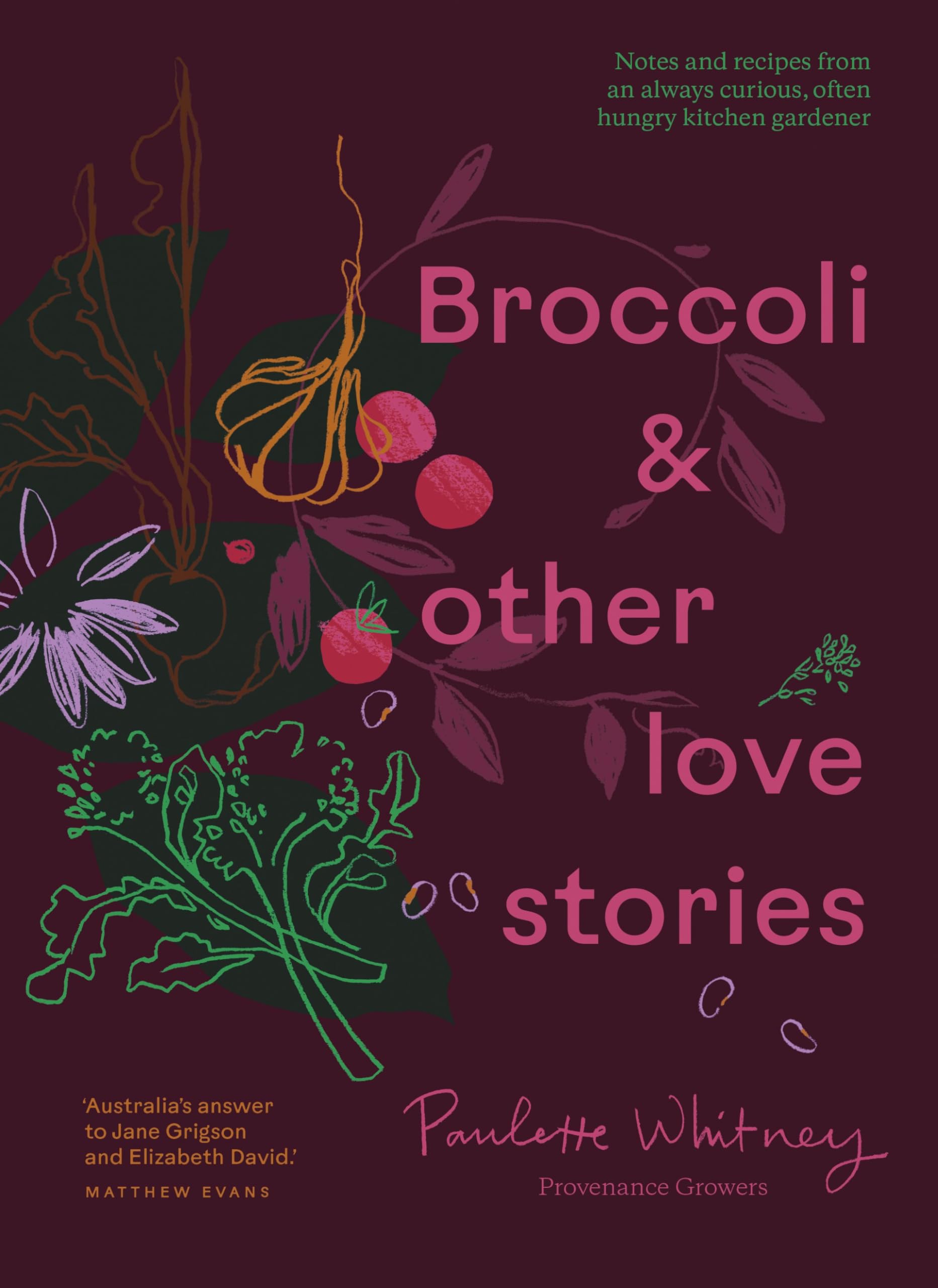 Broccoli  Other Love Stories by Paulette Whitney HARDBACK 9781922616876