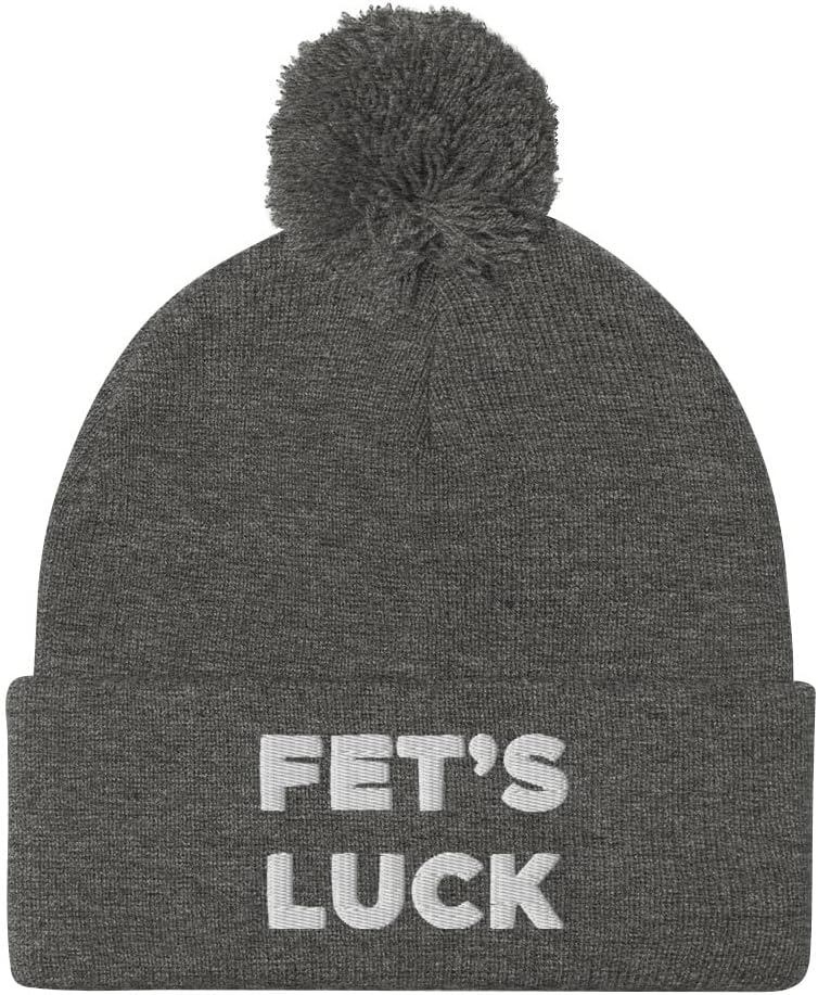 Fets Luck, Funny Hat (Embroidered Pom-Pom Beanie)