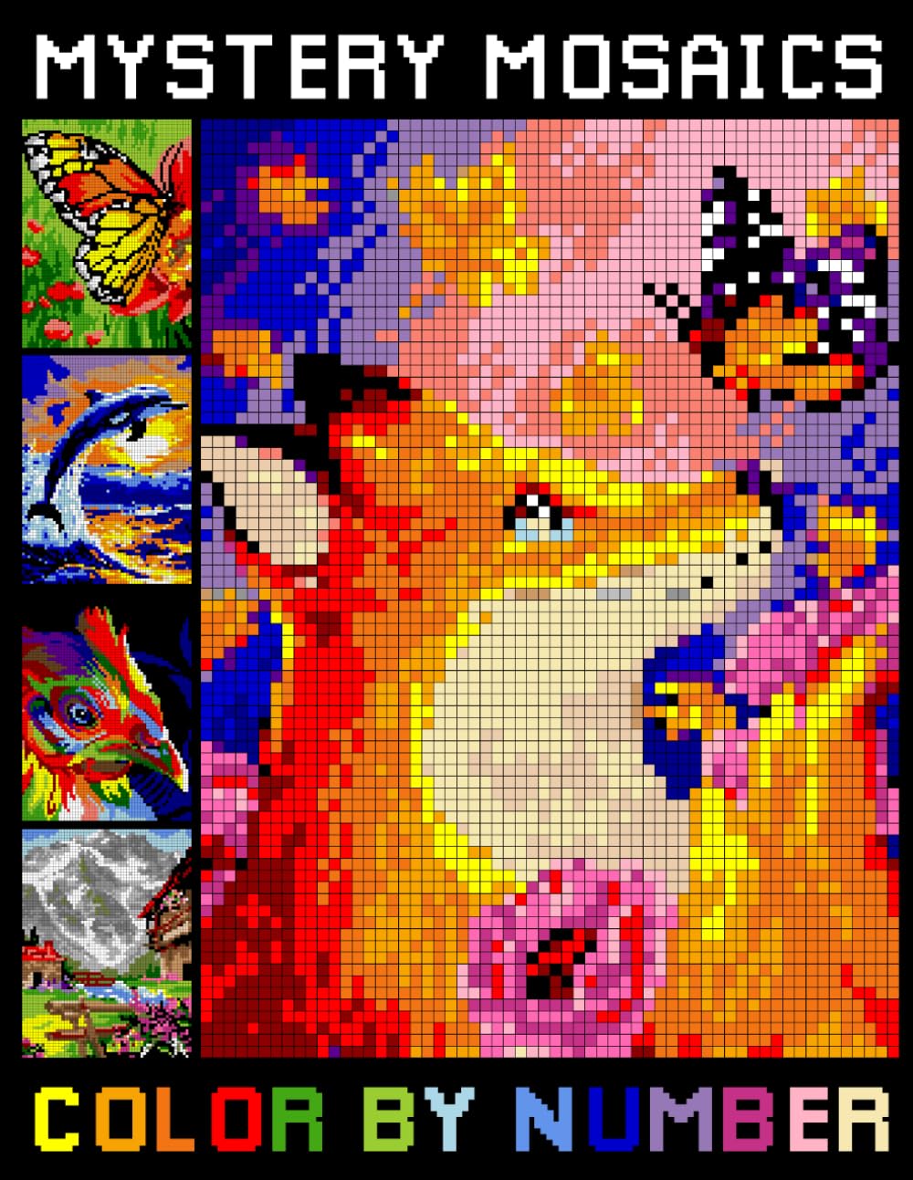 Mystery Mosaics Color By Number: Pixel Art - Color Quest for Relaxation & Stress Relief (Mysterious Mosaic Coloring Book)