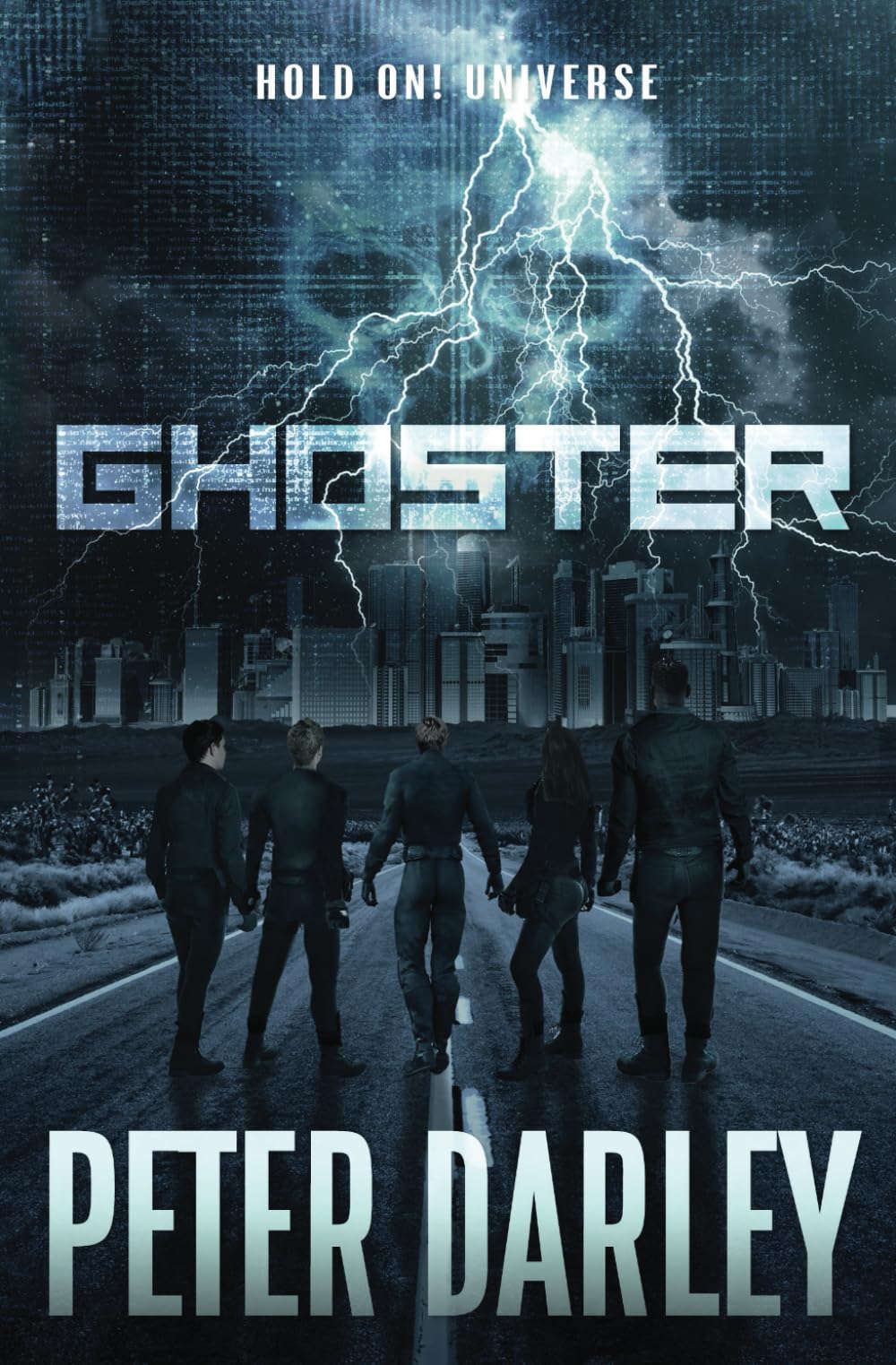 Ghoster - A Hold On! Universe Novel (A Mystery and Suspense Sci-Fi Thriller): 7