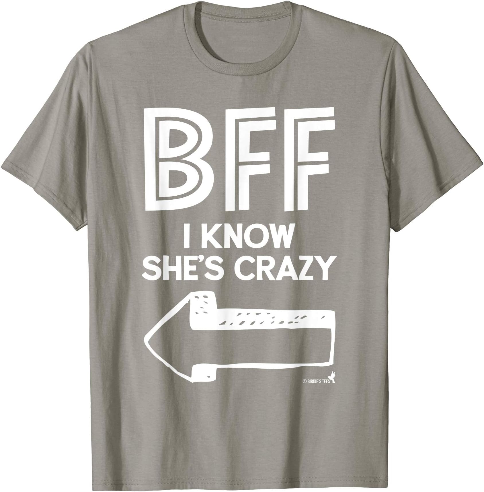 Birdie's Nest Best Friend BFF T-ShirtBest Friend BFF T-Shirt Part 2 of 2 T-Shirt