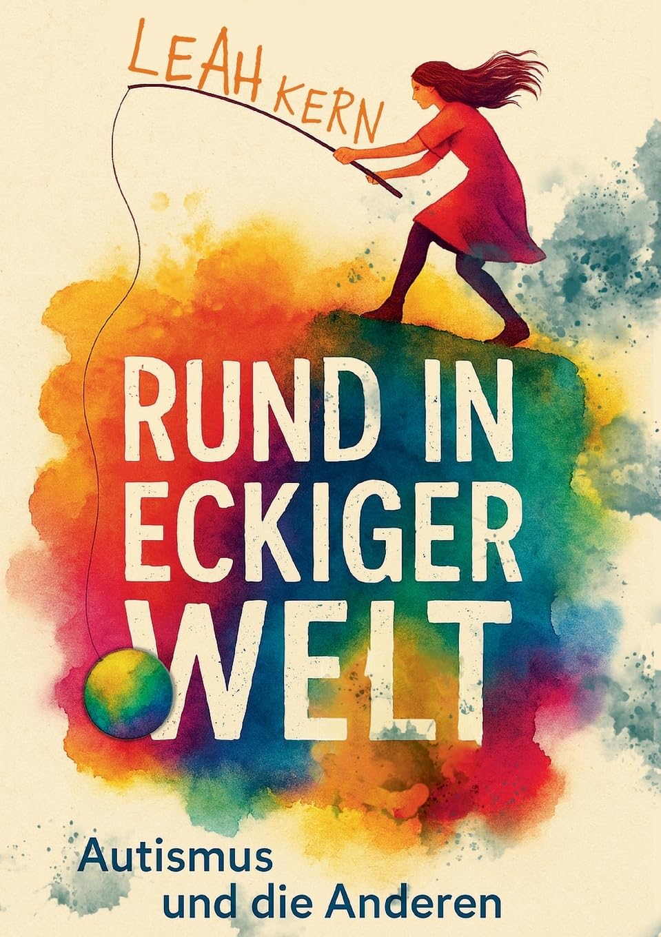 Rund in eckiger Welt: Autismus und die Anderen