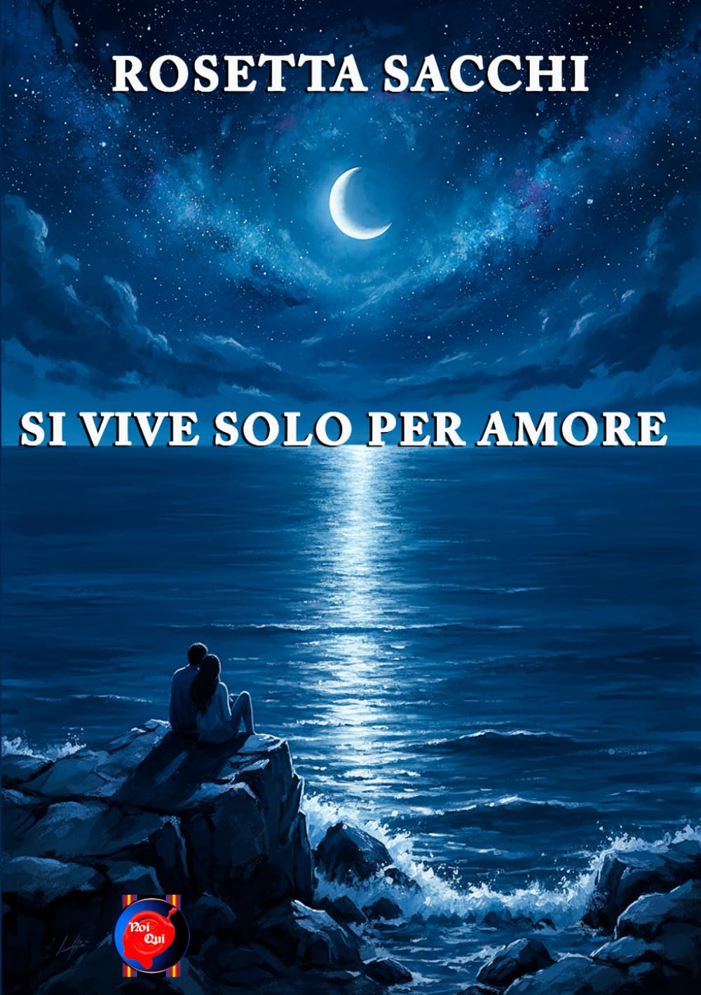 si vive solo per amore (NOIQUI)