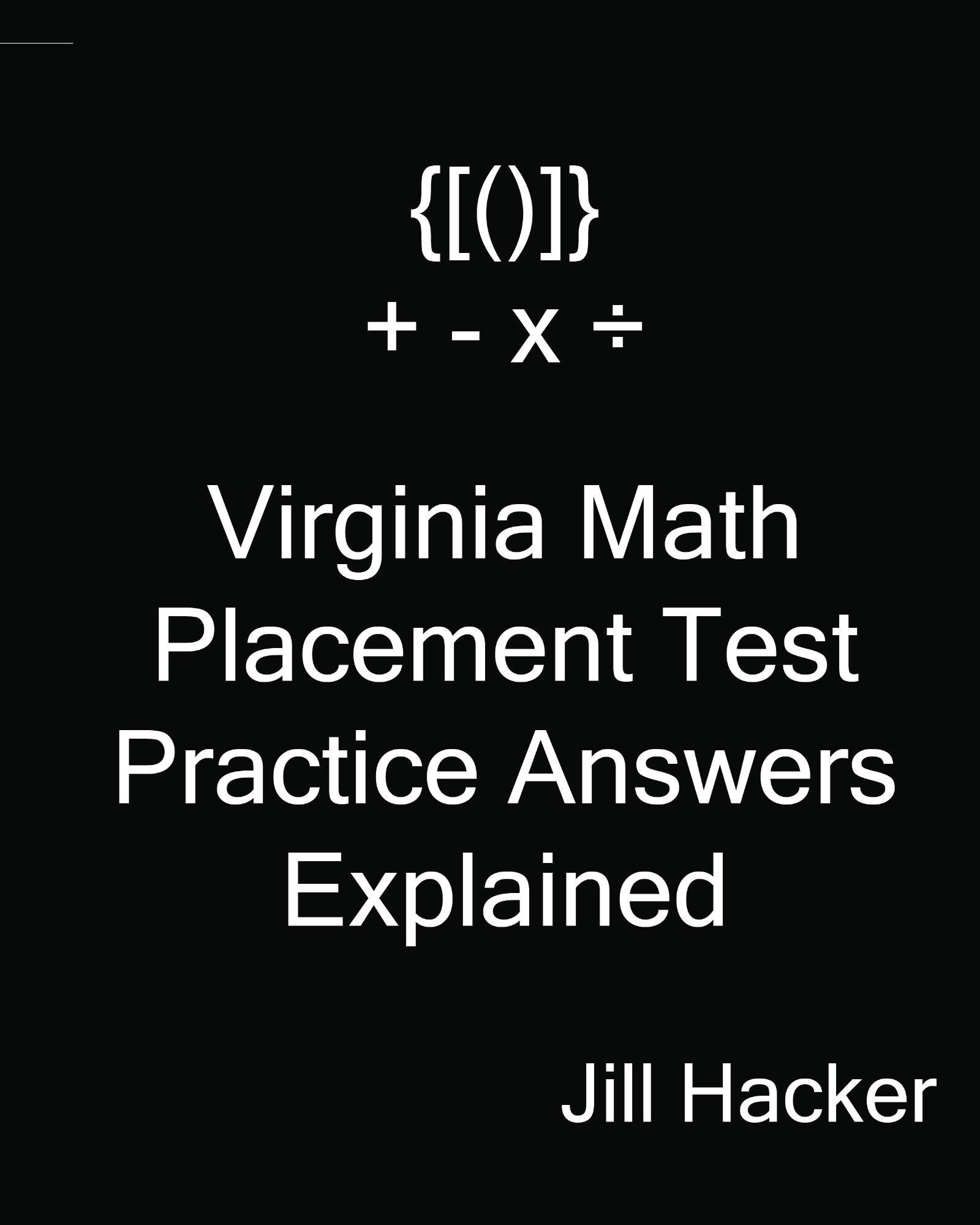 Virginia Math Placement Test Practice Answers Explained