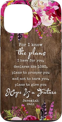 Funda cristiana para iPhone 13 Pro Max For I Know The Plans I Have For You Jeremías 2911