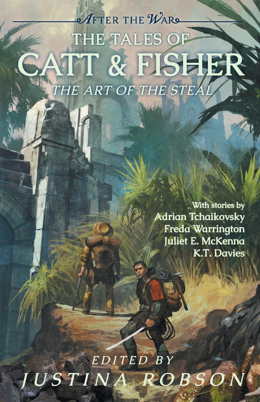 Tales of Catt & Fisher: The Art of the Steal (After the War)