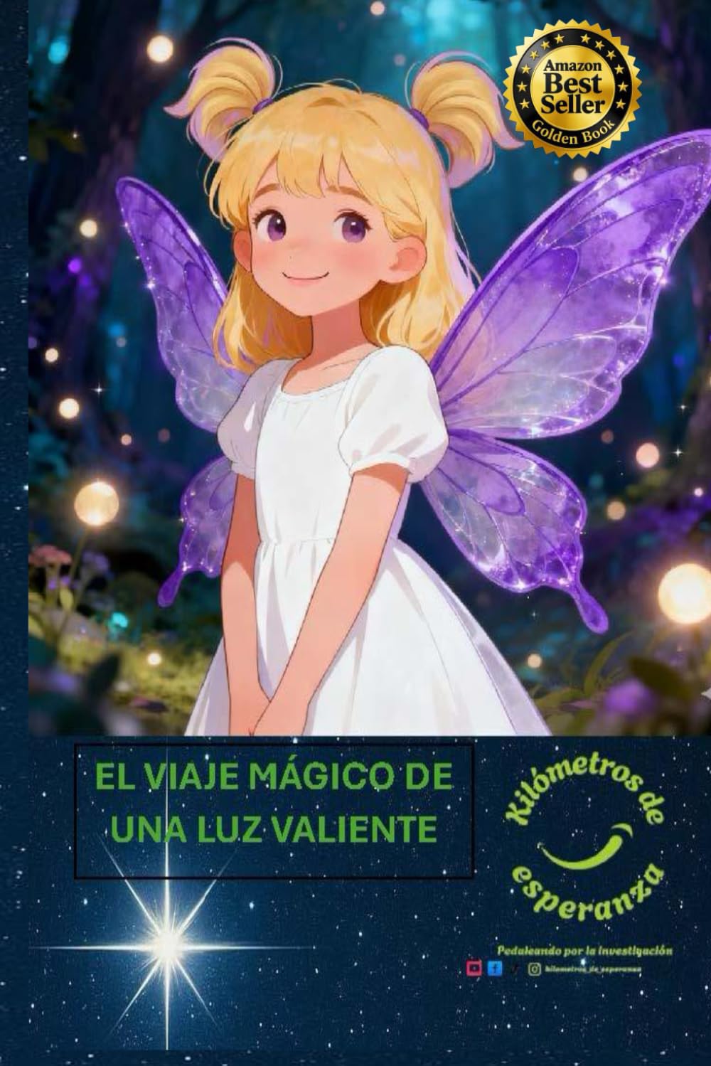 Viaje Mágico de una Luz Valiente: Una historia de amor, esperanza y memoria para los pequeños héroes