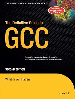 The Definitive Guide to GCC Volume 0