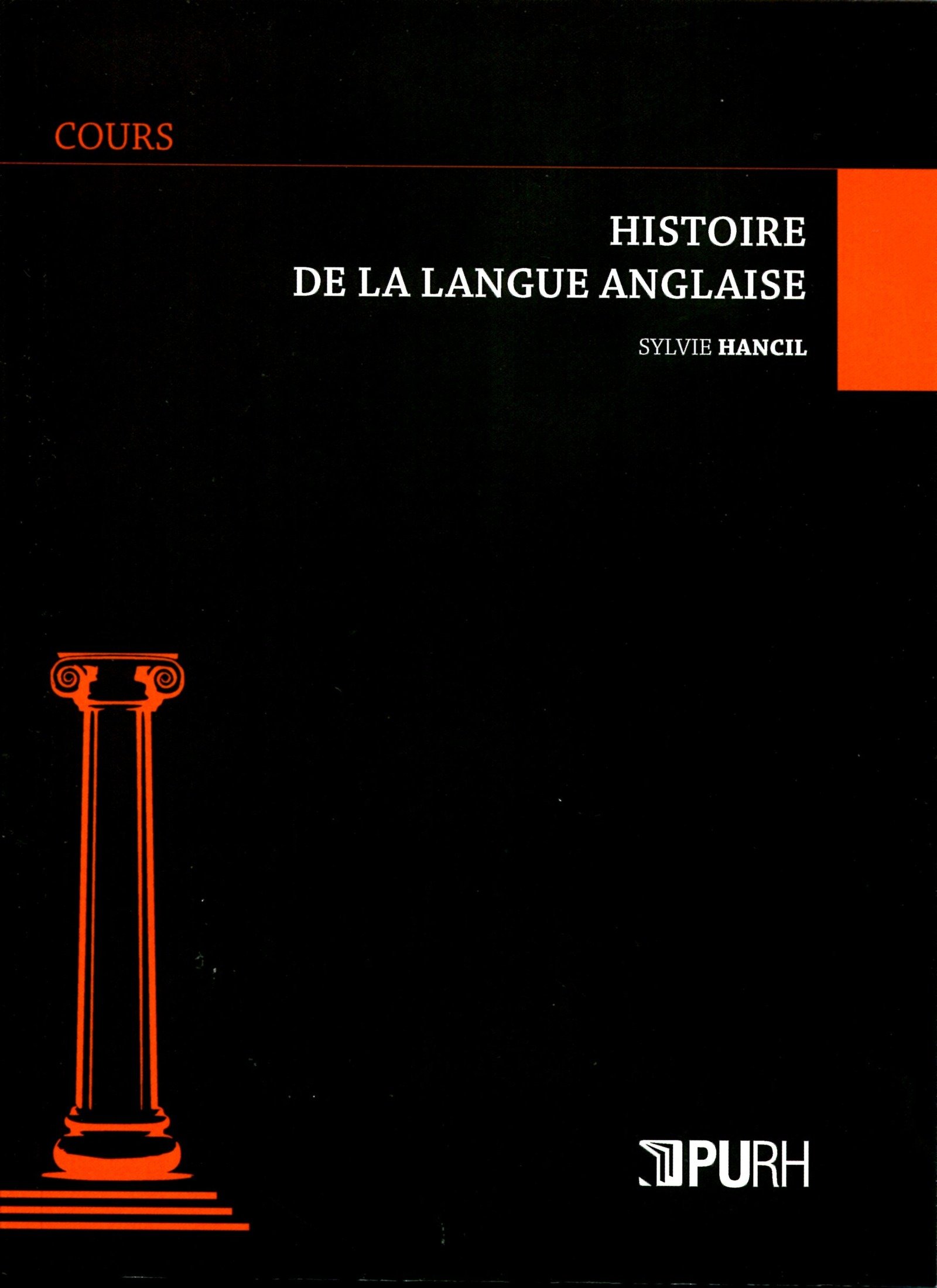 Histoire de la langue anglaise (Cours) (French Edition)