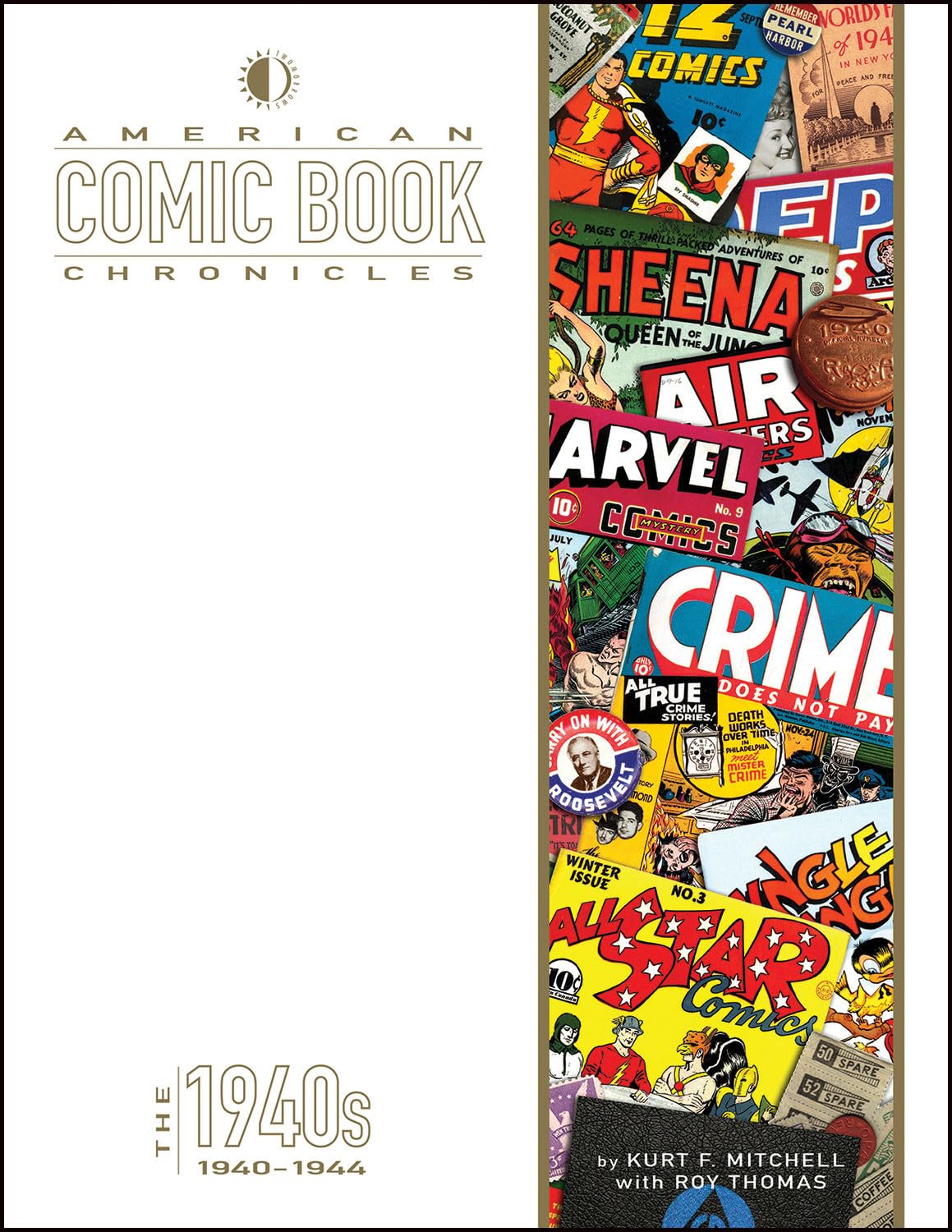 American Comic Book Chronicles: 1940-1944 Hardcover – 20 August 2019