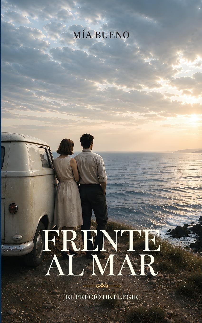 Frente al mar: 1 (El precio de elegir)