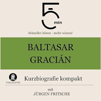 Baltasar Gracián - Kurzbiografie kompakt Hörbuch von Jürgen Fritsche episode artwork