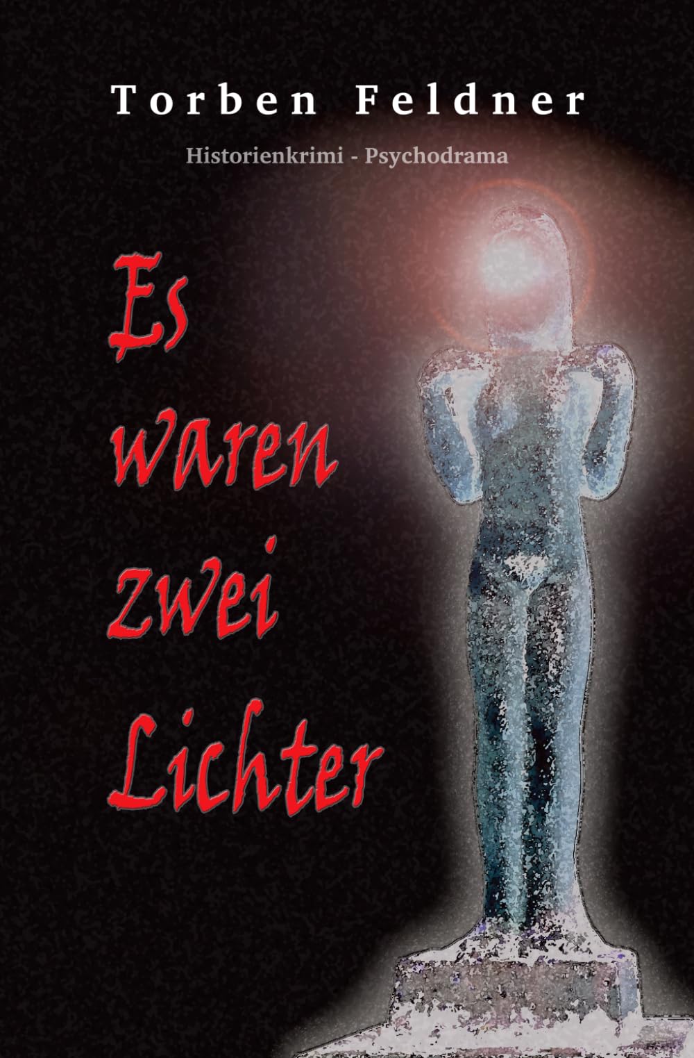 Es waren zwei Lichter